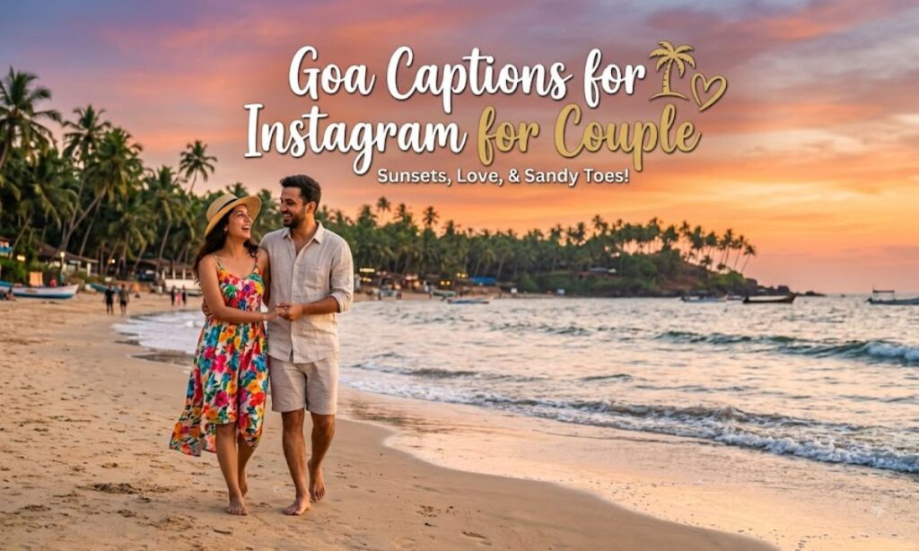 Goa Captions for Instagram for Couple
