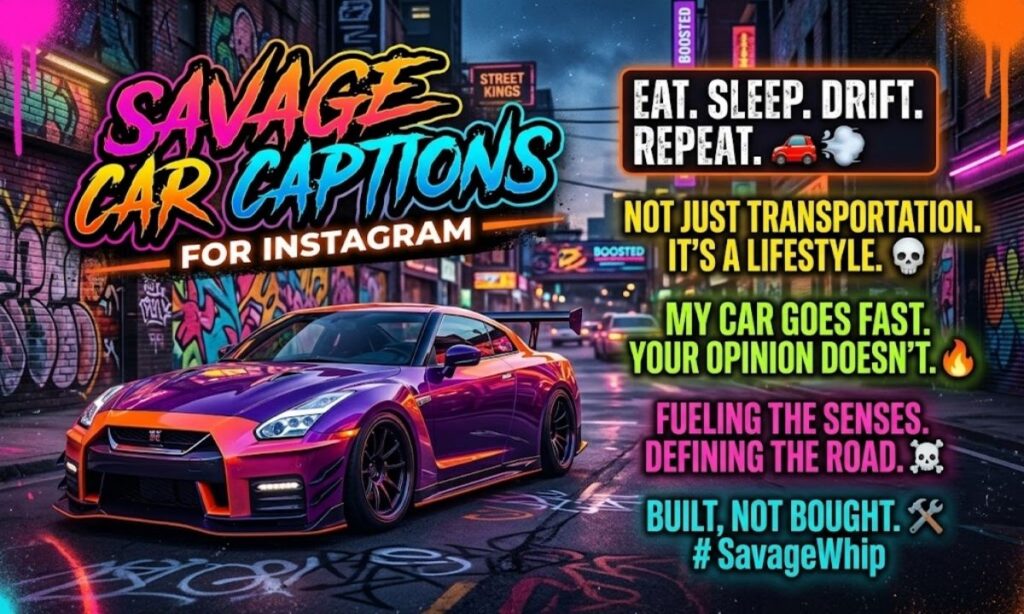Savage Car Captions for Instagram